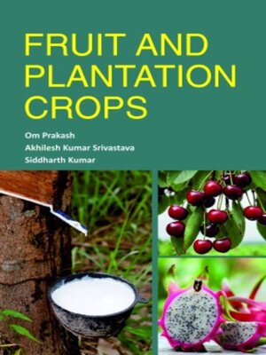 cover image of Fruit and Plantation Crops